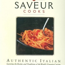Saveur Cooks Authentic Italian